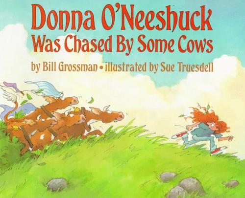 Donna O'Neeshuck was chased by some cows