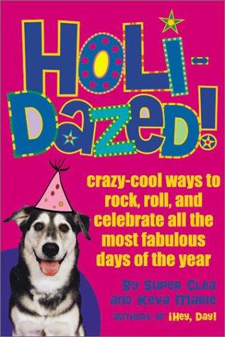 Holidazed