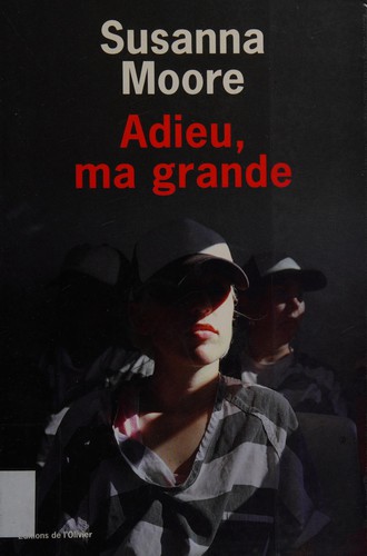 Adieu, ma grande