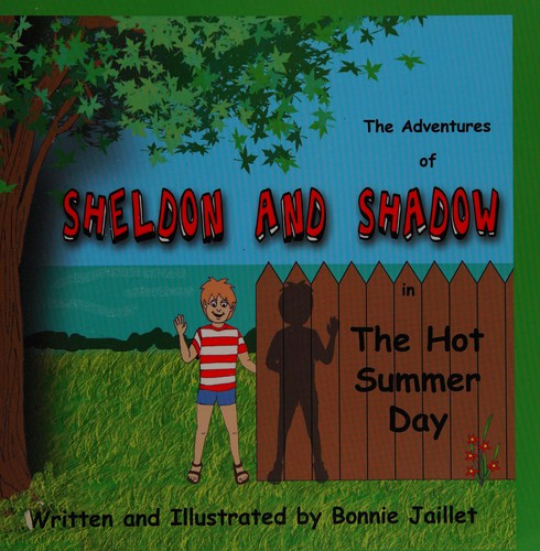 Adventures Of Sheldon And Shadow In The Hot Summer Day
