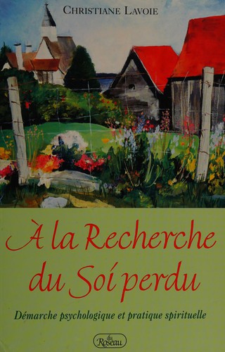 À la recherche du soi perdu