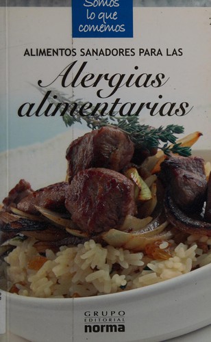 Alimentos sanadores para la alergias alimentarias