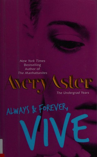 Always & forever, Vive