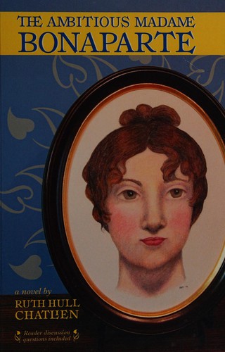 The ambitious Madame Bonaparte
