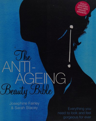 The anti-ageing beauty bible