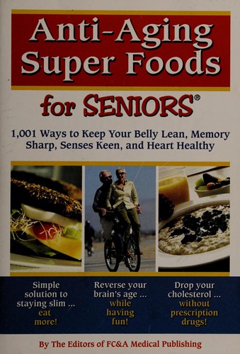 Anti-aging super foods for seniors