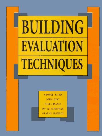 Building evaluation techniques
