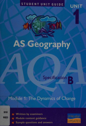 AS geography, unit 1, AQA specification B.