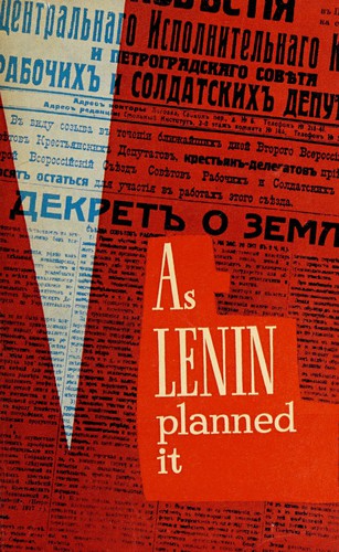 As Lenin planned it