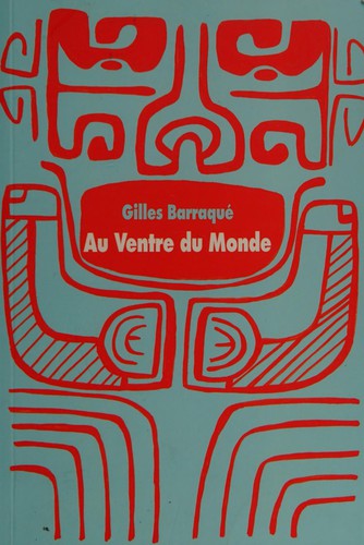 Au ventre du monde