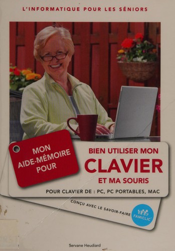 Bien utiliser mon clavier et ma souris