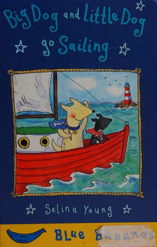 Big Dog and Little Dog go sailing