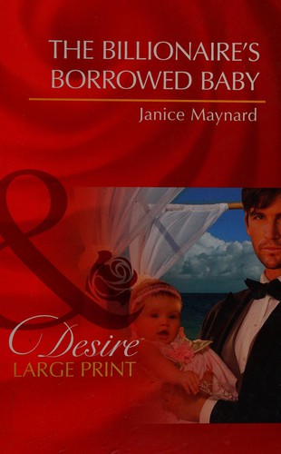 The billionaire's borrowed baby