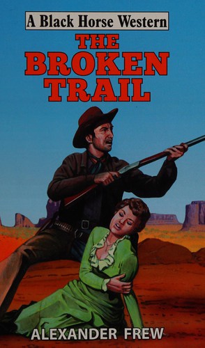 The broken trail