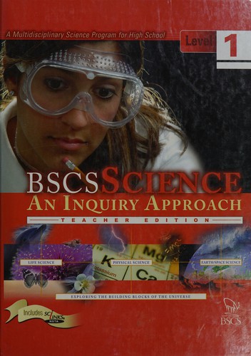 BSCS SCIENCE AN INQUIRY APPROACH LEVEL 1