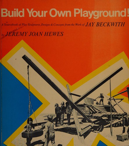 Build your own playground!