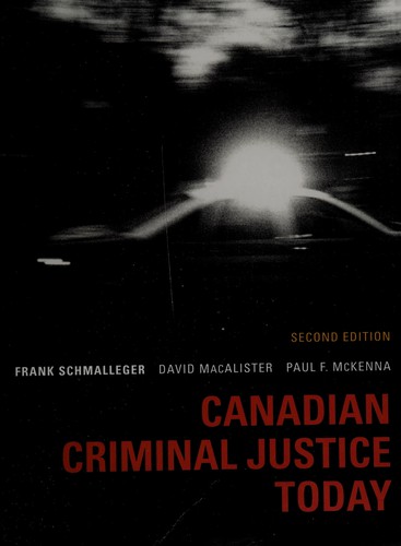 Canadian criminal justice today