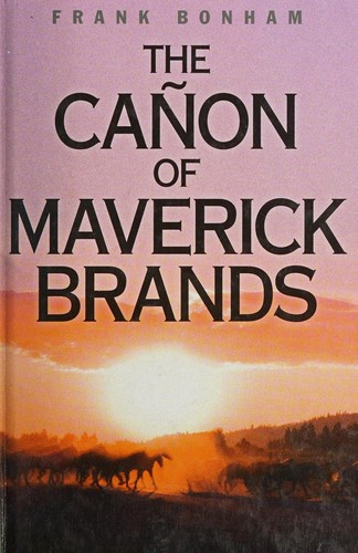 The cańon of Maverick Brands