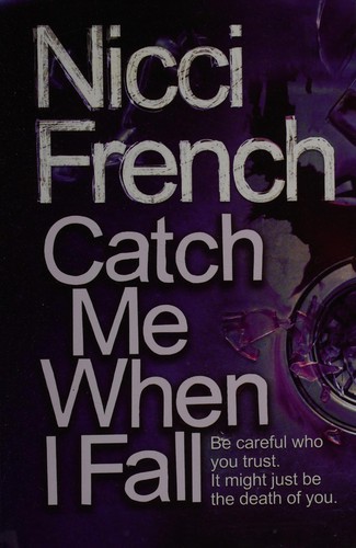 Catch me when I fall