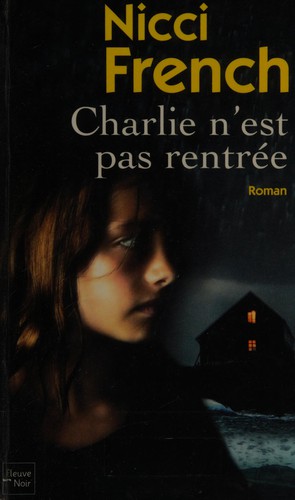 Charlie n'est pas rentrée