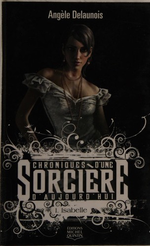 Chroniques d'une sorcière d'aujourd'hui