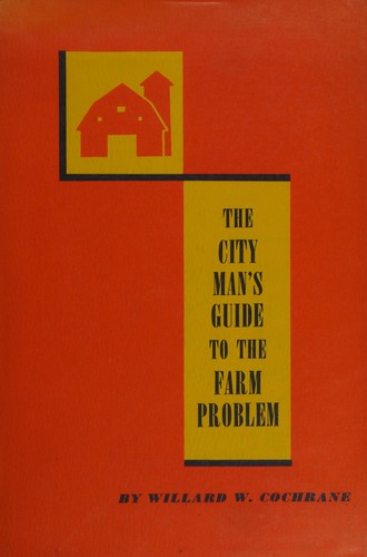 The city man's guide to the farm problem