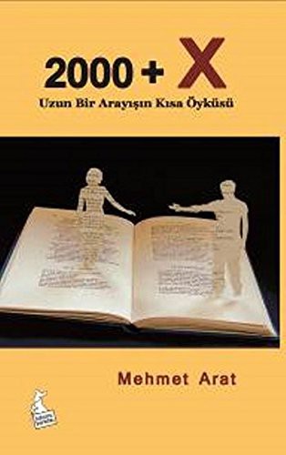 2000+X - Uzun Bir Arayisin Kisa Öyküsü