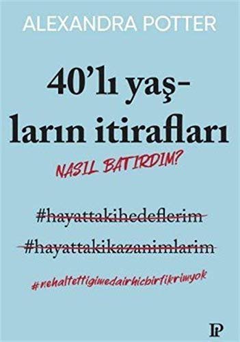 40'li Yaslarin Itiraflari