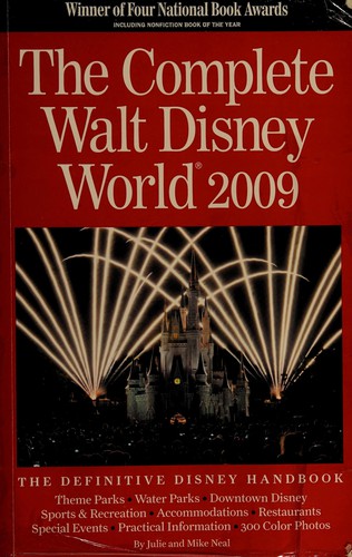 The complete Walt Disney World 2009
