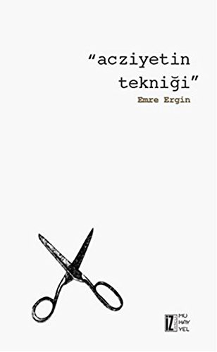 Acziyetin Teknigi