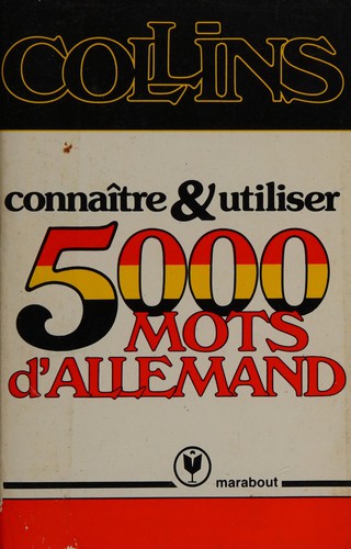 Connaître et utiliser 5 000 mots d'allemand