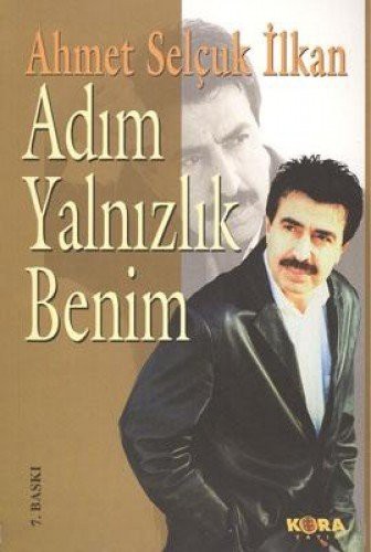 ADIM YALNIZLIK BENİM