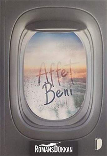 Affet Beni