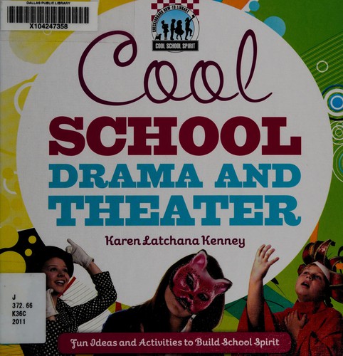 Cool school drama and theater
