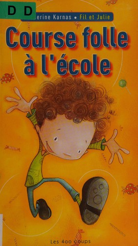 Course folle à l'école