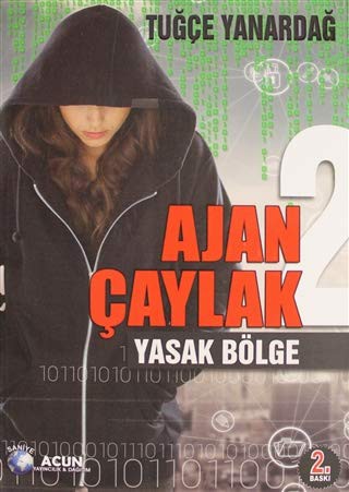 Ajan Çaylak 2 - Yasak Bölge
