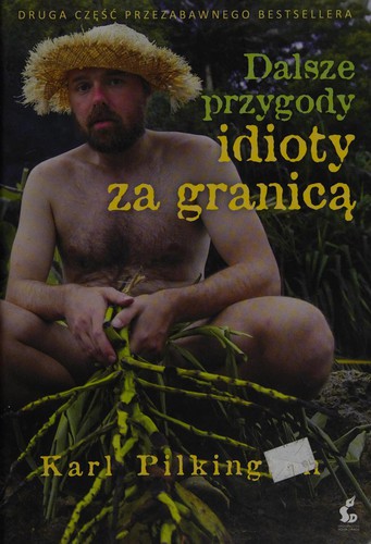 Dalsze przygody idioty za granicą