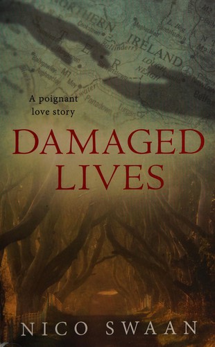 DAMAGED LIVES - A POIGNANT LOVE STORY