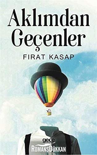 Aklimdan Geçenler