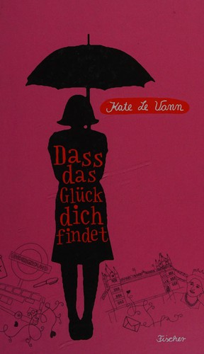 Dass das Glück dich findet