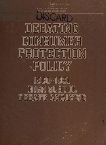 Debating consumer protection policy