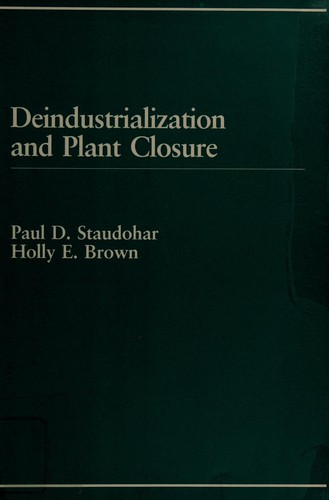 Deindustrialization and plant closure