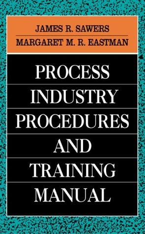 Process industry procedures and training manual