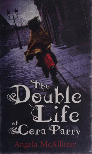 The double life of Cora Parry