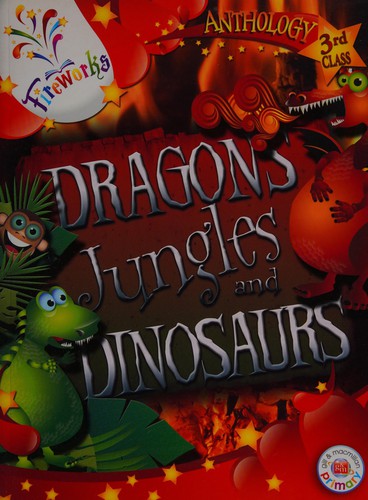 Dragons, jungles and dinosaurs