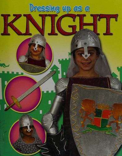 Dressing up as a Knight