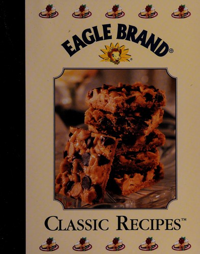 Eagle brand classic recipes