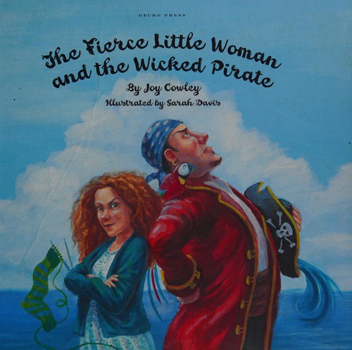 The fierce little woman and the wicked pirate