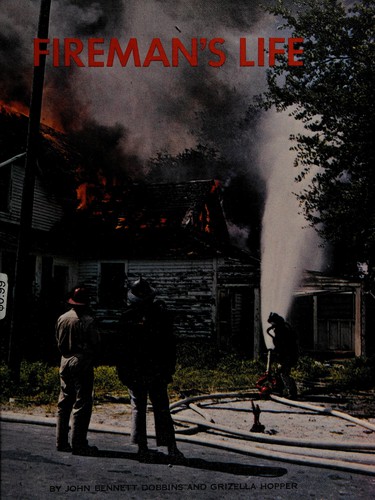 Fireman's life