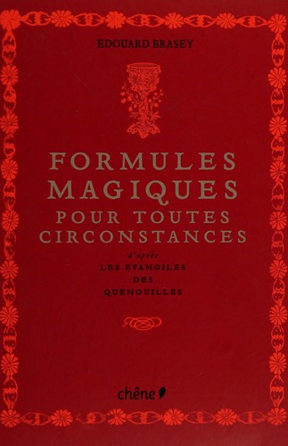 Formules magiques pour toutes circonstances